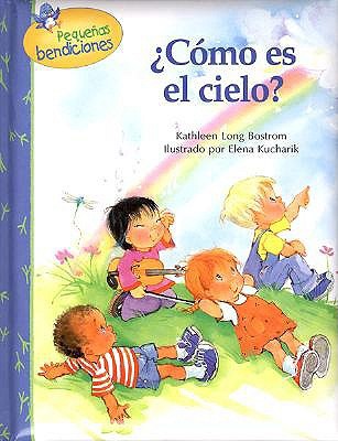 Como Es el Cielo? [Spanish] 0789910020 Book Cover