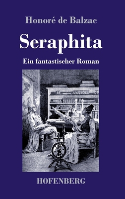 Seraphita: Ein fantastischer Roman [German] 374374290X Book Cover