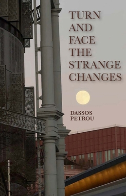 Turn and Face the Strange Changes 1786959208 Book Cover