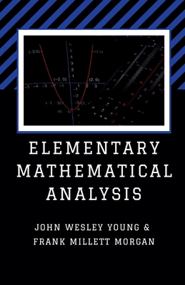 Elementary Mathematical Analysis 9391270638 Book Cover
