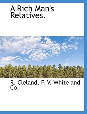A Rich Man's Relatives. 1140623281 Book Cover