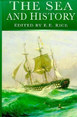 The Sea and History 0750910968 Book Cover