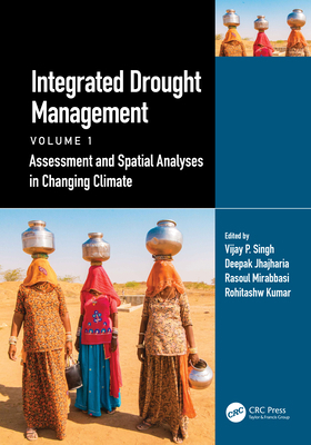 Integrated Drought Management, Volume 1: Assess... 103223170X Book Cover