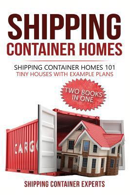 Shipping Container Homes: Shipping Container Homes 101