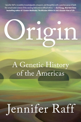 Origin: A Genetic History of the Americas 1538749718 Book Cover