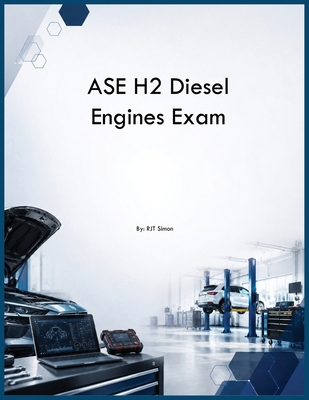 ASE H2 Diesel Engines Exam B0H299L8BS Book Cover