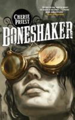 Boneshaker 1447225082 Book Cover