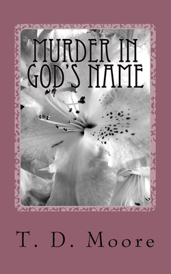 Murder in God's name 1729619037 Book Cover