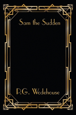 Sam the Sudden 151544919X Book Cover