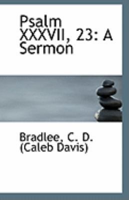 Psalm XXXVII, 23: A Sermon 1113294442 Book Cover