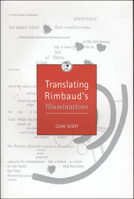 Translating Rimbaud's Illuminations 0859897699 Book Cover