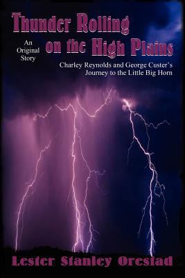 Thunder Rolling on the High Plains 0865348383 Book Cover