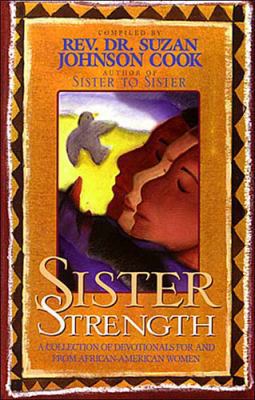 Sister Strength A Collection Of Devotionals For... 0785270728 Book Cover