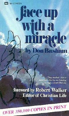 Face Up With a Miracle 0883680025 Book Cover