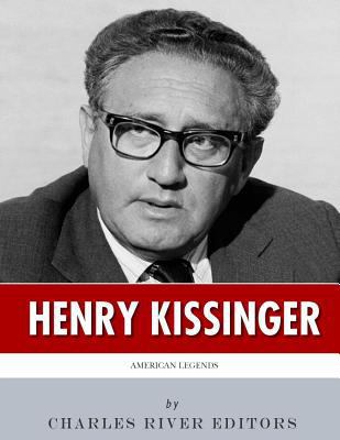 American Legends: The Life of Henry Kissinger 1986391264 Book Cover