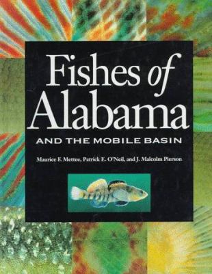 Fishes of Alabama and the Mobile Basin 0848714857 Book Cover
