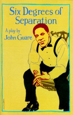 Six Degrees of Separation: A Play 0613293460 Book Cover