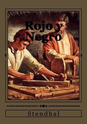 Rojo y Negro [Spanish] 1544982402 Book Cover