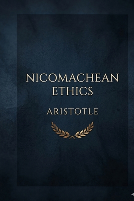 Nicomachean Ethics B0GSCDK5K9 Book Cover