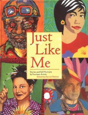 Just Like Me: Stories and Self-Portraits by Fou... 0892391499 Book Cover