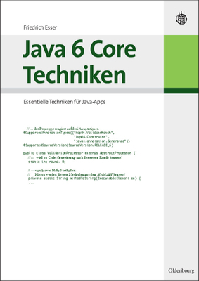 Java 6 Core Techniken: Essentielle Techniken Fü... [German] 3486584111 Book Cover