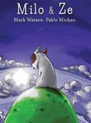 Milo & Ze 0995644837 Book Cover