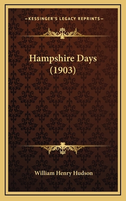 Hampshire Days (1903) 1164410571 Book Cover