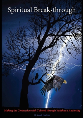Spiritual Break-through: Making the Connection ... B0DWV72JBZ Book Cover