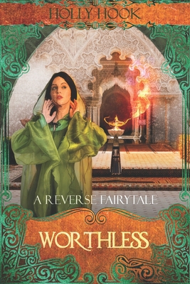 Worthless [A Reverse Fairytale] B088N3ZPSG Book Cover