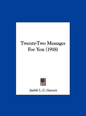 Twenty-Two Messages for You (1918) 1162240342 Book Cover