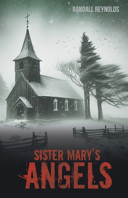Sister Mary's Angels 1665778563 Book Cover