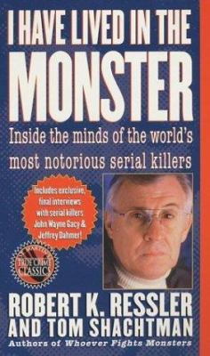 I Have Lived in the Monster: Inside the Minds o... 0312964293 Book Cover