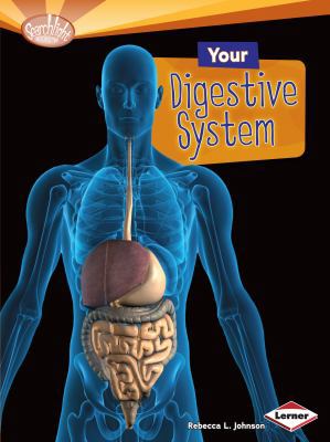 Your Digestive System 1580139604 Book Cover