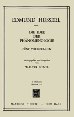 Die Idee der Ph?nomenologie : F?nf Vorlesungen [German] B00EZ1768Y Book Cover