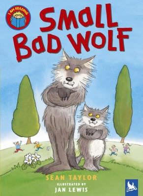 Small Bad Wolf. Sean Taylor 075341144X Book Cover