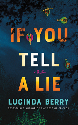 If You Tell a Lie: A Thriller 1662512627 Book Cover