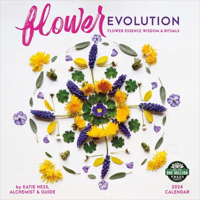 Flower Evolution 2024 Wall Calendar: Flower Ess... 1631369806 Book Cover