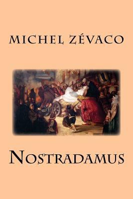 Nostradamus [French] 1979427313 Book Cover