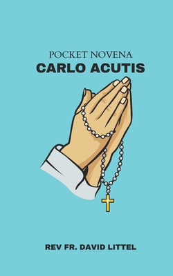 Carlo Acutis: POCKET Novena            Book Cover