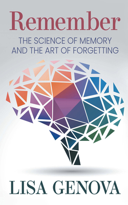 Remember: The Science of Memory and the Art of ... [Large Print] 1432888854 Book Cover