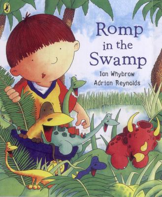 Romp in the Swamp. Ian Whybrow and Adrian Reynolds 0141500735 Book Cover