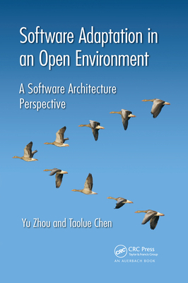 Software Adaptation in an Open Environment: A S... 0367658038 Book Cover