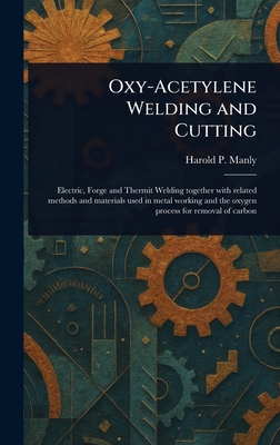 Oxy-Acetylene Welding and Cutting 1022921231 Book Cover