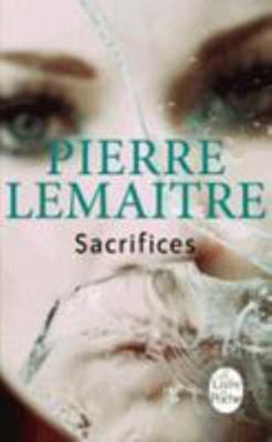 Sacrifices [French] 225317906X Book Cover