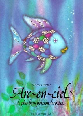 Arcenciel Plus Beau...Fr Rai Fis Re [French] 3314207557 Book Cover