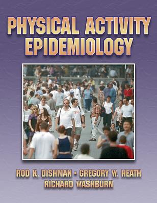 Physical Activity Epidemiology 0880116056 Book Cover