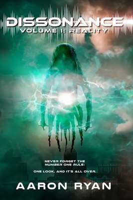 Dissonance: Volume I: Reality B0CRDF1DQG Book Cover