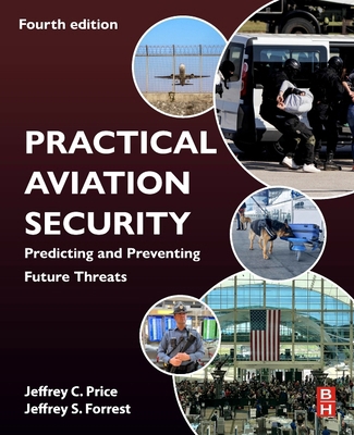 Practical Aviation Security: Predicting and Pre... 044313538X Book Cover