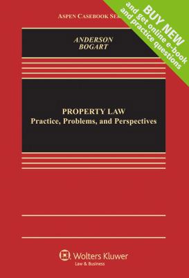 Property Law: Practice, Problems, and Perspectives 1454851376 Book Cover