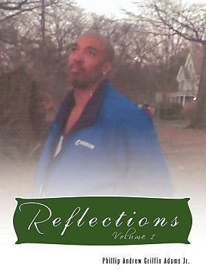 Reflections: Volume 1 1452015473 Book Cover